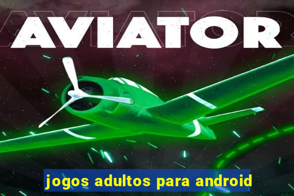 jogos adultos para android